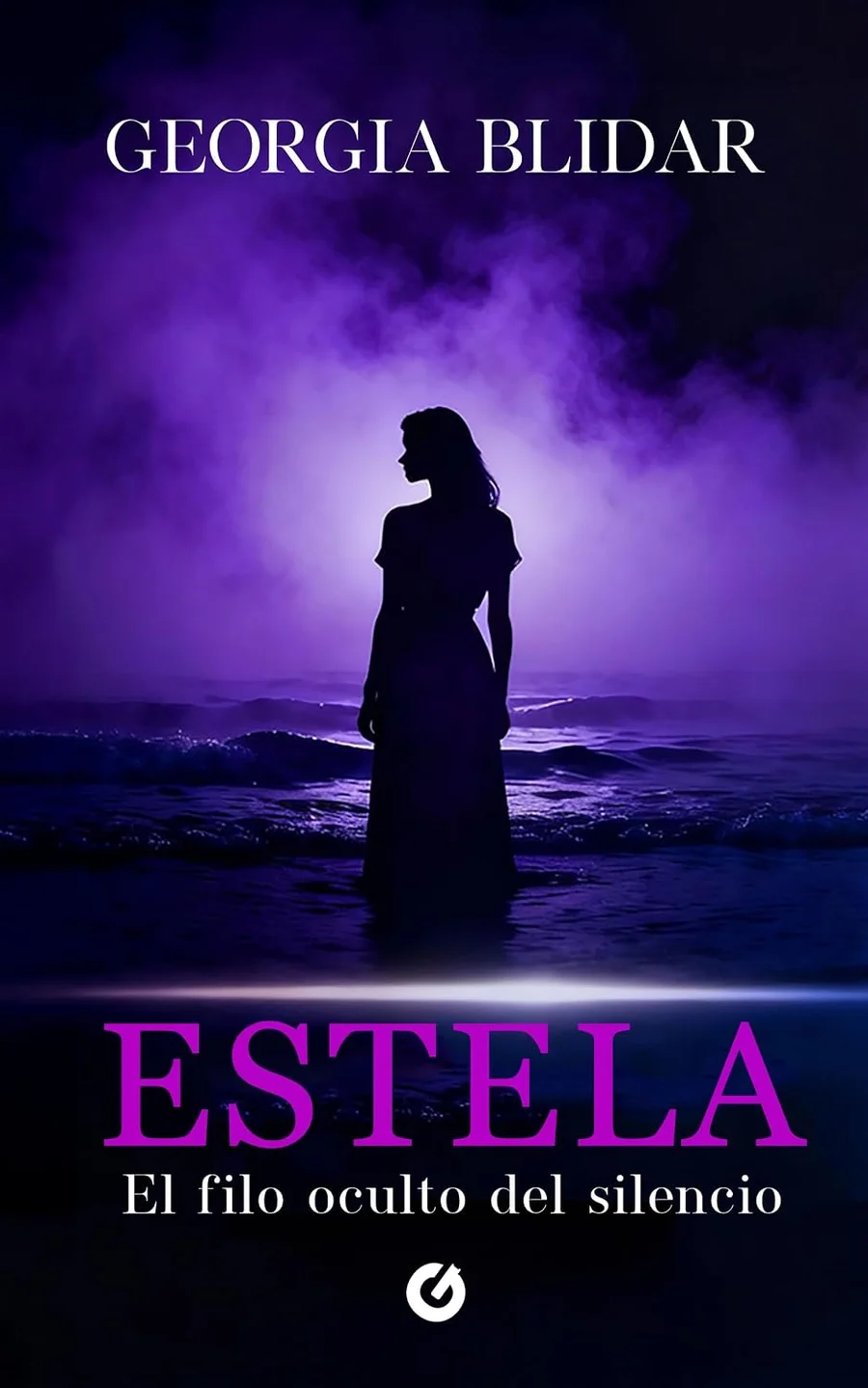 Portada de Estela: el filo oculto del silencio, de Georgia Blidar