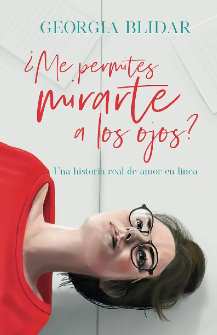 Portada de ¿Me permites mirarte a los ojos?, de Georgia Blidar