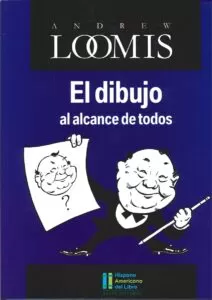 El dibujo al alcance de todos - Andrew Loomis
